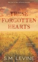 S M Levine - These Forgotten Hearts, Häftad