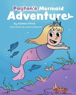 bokomslag Payton's Mermaid Adventure