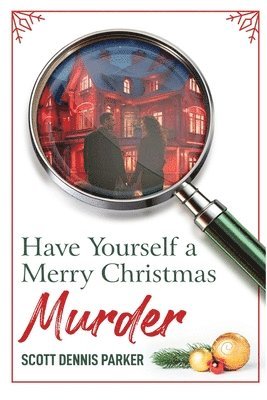 Have Yourself a Merry Christmas Murder
