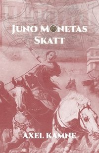 bokomslag Juno Monetas skatt