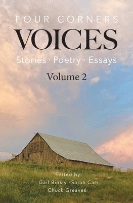 Gail Binkly, Sarah Carr, Chuck Greaves - Four Corners Voices, Häftad
