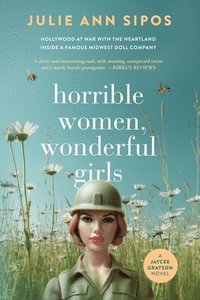 bokomslag Horrible Women, Wonderful Girls: A Jaycee Grayson Novel