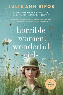 Horrible Women, Wonderful Girls: A Jaycee Grayson Novel 1