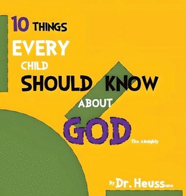 bokomslag 10 Things Every Child Should Know about God