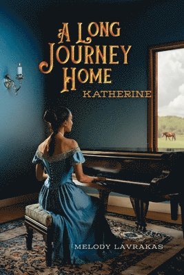 A Long Journey Home - Katherine 1