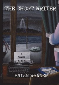 bokomslag Warner, B: Ghost Writer