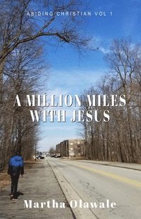 bokomslag A Million Miles with Jesus