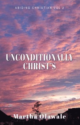 Unconditionally Christ's 1