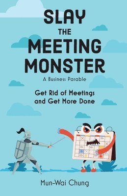 Slay the Meeting Monster 1