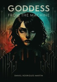 bokomslag Goddess from the Machine