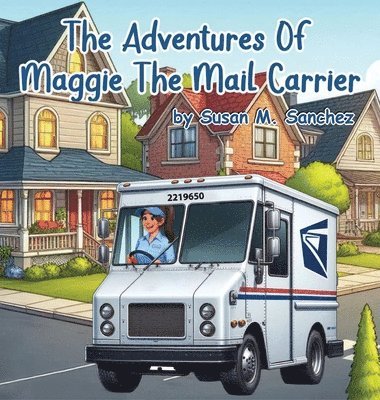 bokomslag Adventures of Maggie the Mail Carrier