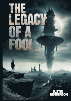 Legacy of a Fool 1