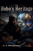 L J Henderson - Hobo's Heritage, Häftad