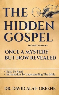 David Alan Greene, Dr. David Alan Greene - Hidden Gospel, Inbunden