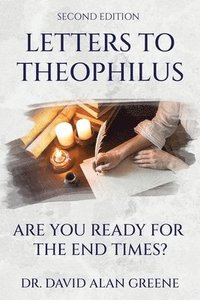 bokomslag Letters To Theophilus