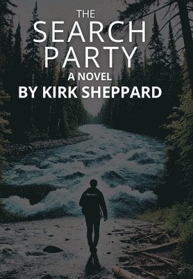Kirk Sheppard - Search Party, Inbunden
