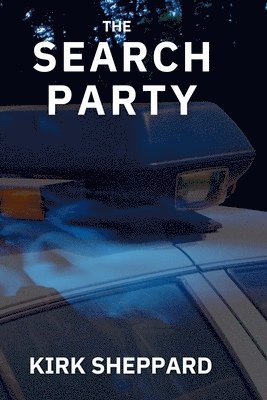 Kirk Sheppard - Search Party, Häftad