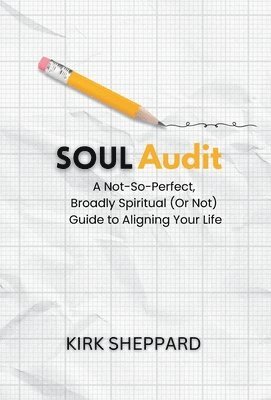 Kirk Sheppard - Soul Audit, Inbunden