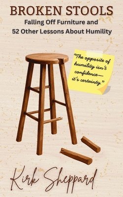 Kirk Sheppard - Broken Stools, Häftad