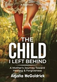 bokomslag Child I Left Behind
