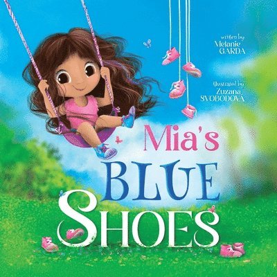 Mia's Blue Shoes 1