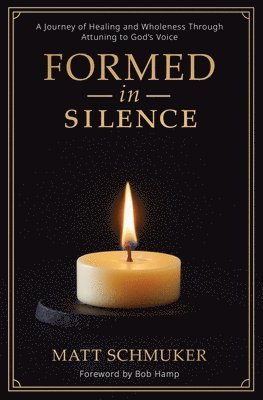 Formed in Silence