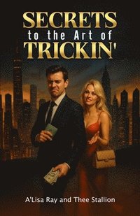 bokomslag Secrets to the Art of Trickin'