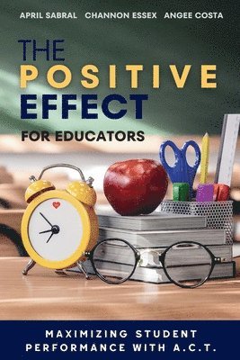 bokomslag The Positive Effect for Educators