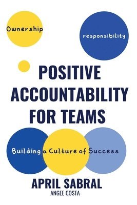 Positive Accountability