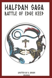 bokomslag Halfdan Saga Battle Of Edge Keep