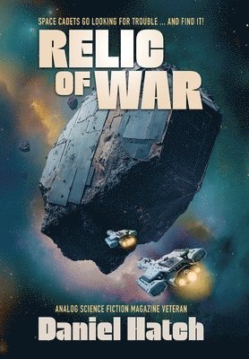 Daniel Hatch - Relic of War, Inbunden