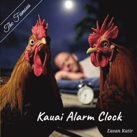 bokomslag Famous Kauai Alarm Clock