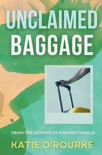 bokomslag Unclaimed Baggage