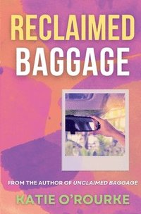 bokomslag Reclaimed Baggage