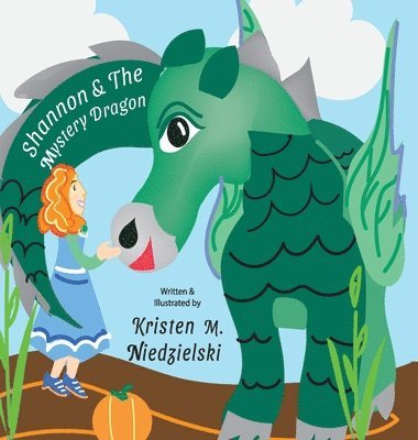 Kristen M Niedzielski, Kristen M. Niedzielski - Shannon and the Mystery Dragon, Inbunden