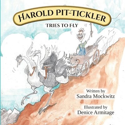 The adventures of Harold Pit-Tickler the Third 1