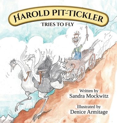 bokomslag The adventures of Harold Pit-Tickler the Third