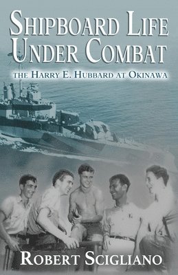 bokomslag Shipboard Life Under Combat