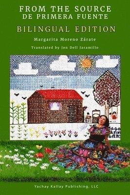 bokomslag From the Source / De primera fuente: Memories of Mago Gilson / Memorias de Mago Gilson