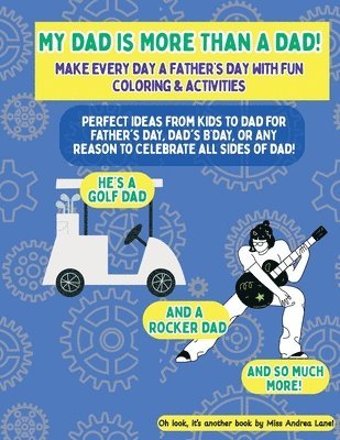 Andrea Lane - My Dad Is More Than A Dad, Häftad