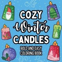 bokomslag Cozy Winter Candles: Bold and Easy Coloring Book