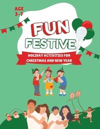 bokomslag Fun Festive Holiday Activities for Christmas and New Year