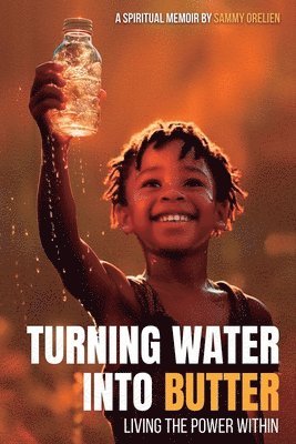 Turning Water Into Butter 1