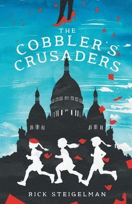 bokomslag Cobbler's Crusaders