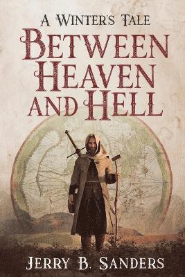 bokomslag Between Heaven and Hell