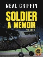 Soldier: A Memoir Volume 2 1