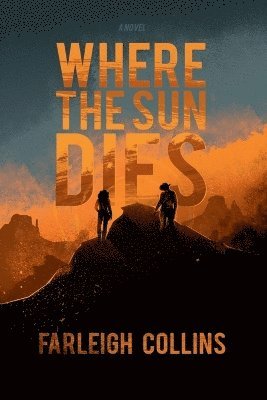 Where the Sun Dies 1