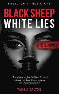 bokomslag Black Sheep White Lies