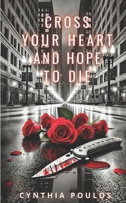 Cross Your Heart and Hope to Die 1