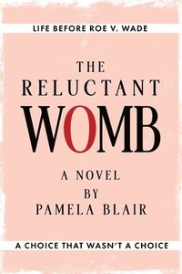 bokomslag Reluctant Womb